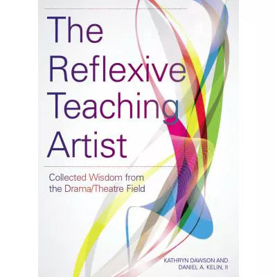 The Reflexive Teaching Artist