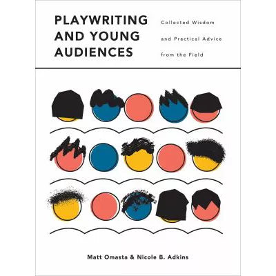 Playwriting &amp; Young Audiences