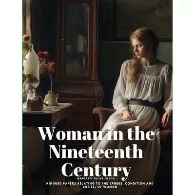 Woman in the Nineteenth Century