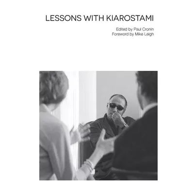 Lessons with Kiarostami