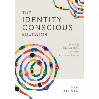 Identity-Conscious Educator