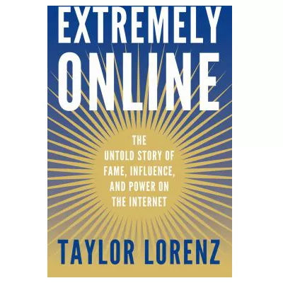 Extremely Online