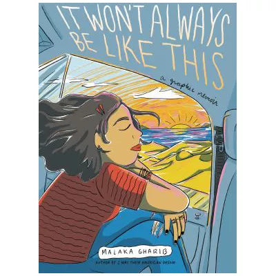 It Won't Always Be Like This