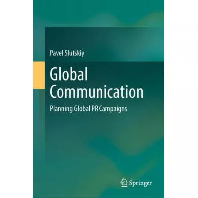 Global Communication : Planning Global PR Campaigns